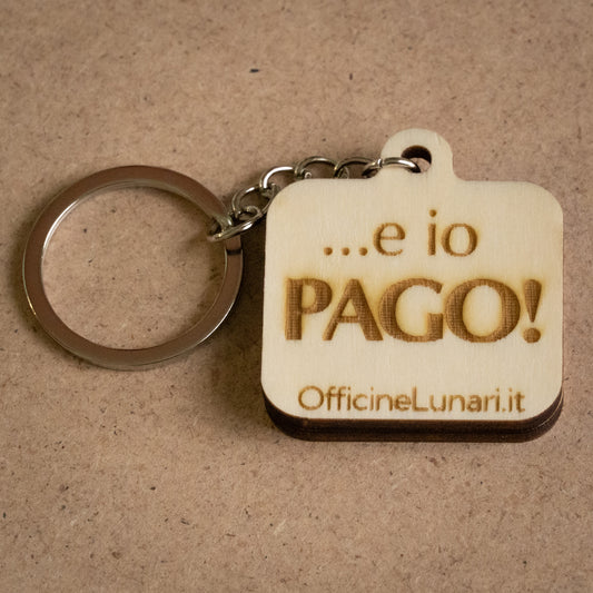 Portachiavi "E io pago!"