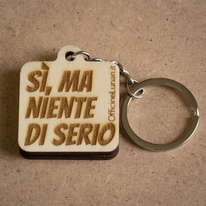 Portachiavi "E così domani ti sposi / Sì, ma niente di serio"