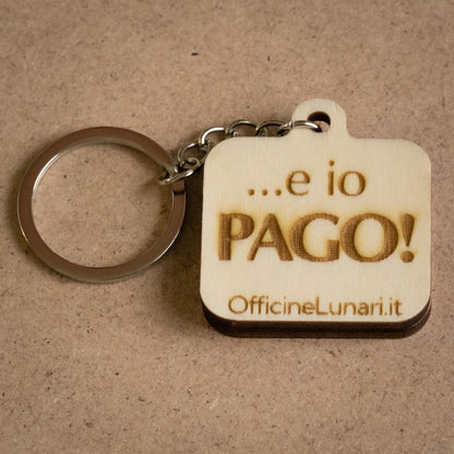 Portachiavi "E io pago!"