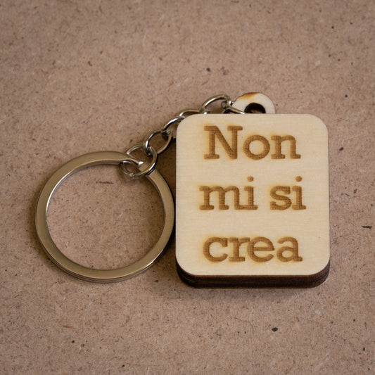 Portachiavi "Non mi si crea"