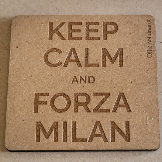 Sottobicchiere "Keep Calm and Forza Milan"
