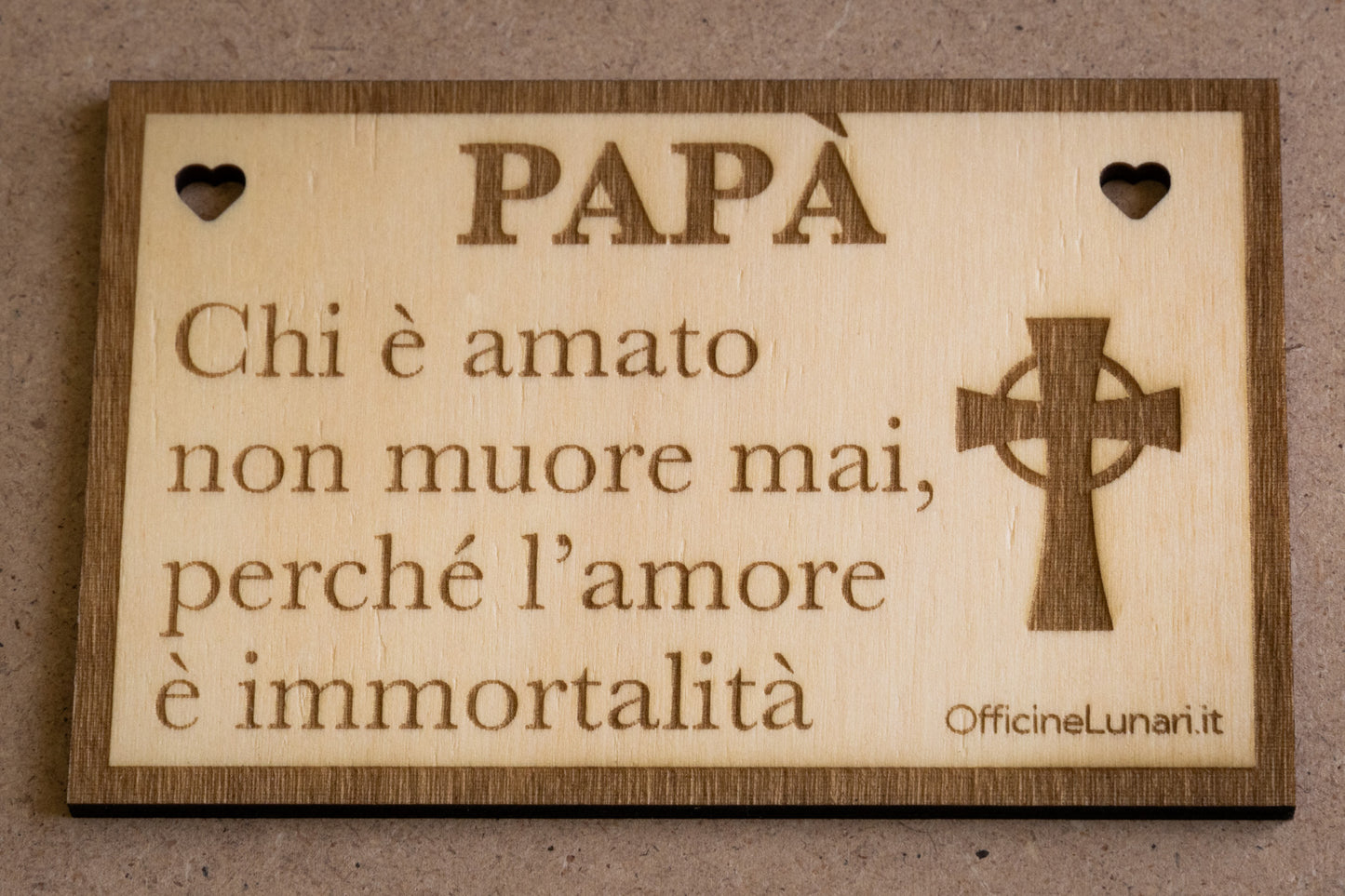 Targa personalizzabile "Chi è amato non muore mai"