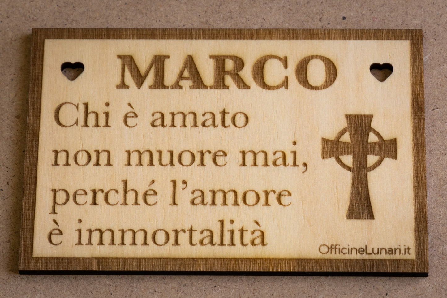 Targa personalizzabile "Chi è amato non muore mai"