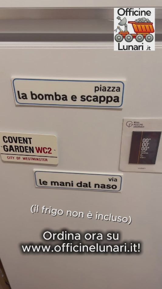 Cartello magnetico "Piazza la bomba e scappa"